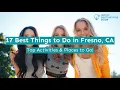 17 Best Things to Do in Fresno CA