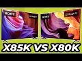 Sony X85K VS X80K - Which Do You Need