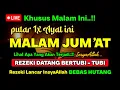 Download Lagu MUSTAJAB❗️CUKUP PUTAR DAN DENGARKAN - DOA LUNAS HUTANG | DOA REZEKI LANCAR
