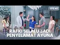 Lagu Rafki Marah Besar Jika Mamah Nila Terus Sakiti Ayuna | MENCINTAI IPAR SENDIRI | EPS. 46 (1/4)