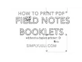 Printing PDF Field Notes Booklets Without a Duplex Printer