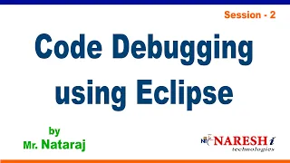 Code Debugging using Eclipse Session-2 by Mr Nataraj