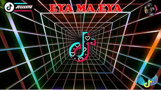 Download [ Eya Ma Eya ] TikTok Viral Remix 2021 - Budots Remix Disco Music Nonstop - Julianne Remix MP3