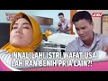 Nyawa Dipert#aruhkan! Istri Wafat Usai Lahiran Benih Pria Lain?! | Wanita Perindu Surga Eps 27 FULL