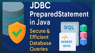 JDBC PreparedStatement in Java Secure Efficient Database Queries