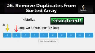 100 Remove Duplicates from Sorted Array visualized - LeetCode 26
