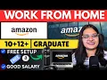 Amazon Work From Home Job 2026 No Experience Remote Job Free Setup