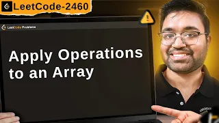 2460 Apply Operations to an Array leetcode daily challenge faang shashcode