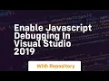 enable javascript debugging in visual studio 2019