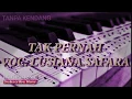 Download Lagu Tanpa kendang - cover lagu TAK PERNAH