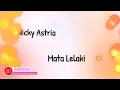 Download Lagu NICKY ASTRIA - MATA LELAKI  (LIRIK LAGU)