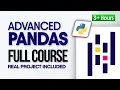 Advanced Pandas Real-World Projects Full Course