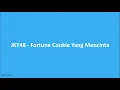 Download Lagu JKT48 - Fortune Cookie Yang Mencinta (Fortune Cookie In Love) | Lyrics
