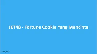 Download JKT48 - Fortune Cookie Yang Mencinta (Fortune Cookie In Love) | Lyrics MP3