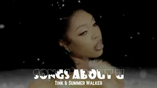 tink u0026 summer walker songs about u