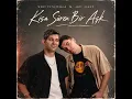 Kısa Süren Bir Aşk - Mert Tunçmakas & Akif Alkan