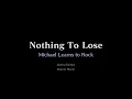 Download Lagu Michael Learns to Rock — Nothing To Lose [Karaoke Instrumental]