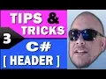 Unity Tips Tricks C Scripting Header Organization 2017 1