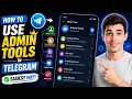 How to use admin tools in Telegram Easiest Way 2026 Guide