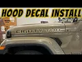 DIY Decal Upgrade Installing Hood Decals on Your Jeep Wrangler Gladiator