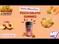 Download Lagu Delta Munchies Peach Gelato Gummies Product Review