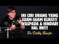 Lagu INI CIRI ORANG YANG SUAM-SUAM KUKU! WASPADA \u0026 HINDARI HAL INI | PDT. DEBBY BASJIR