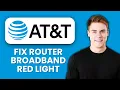 NEW AT T Router Broadband Light Red - How to Fix 2025 Quick Troubleshooting Guide