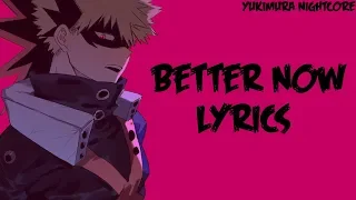 Nightcore - Better Now(Lyrics)✗