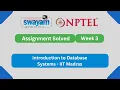 Introduction to Database Systems Week 3 NPTEL ANSWERS 2026