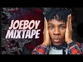 Lagu BEST OF JOEBOY | JOEBOY MIXTAPE @BudplayRadio