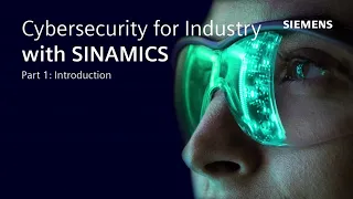 Cybersecurity For Industry With SINAMICS Part 1 Intro 