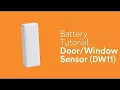 Battery Tutorial Door Window Sensor DW 11