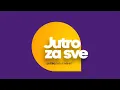 Lagu Jutro za sve - 09.02.2026.