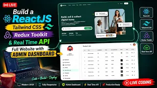 Build a ReactJS Tailwind CSS Redux Toolkit Real-Time API Full Website with Admin Dashboard