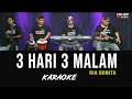 Download Lagu TIGA HARI TIGA MALAM - KARAOKE DANGDUT LAWAS - RIA BONITA