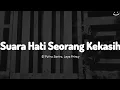 Suara Hati Seorang Kekasih - El Putra Sarira, Leya Princy [Lirik]🎶