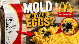 Did You Know There is Mold in McDonalds Scrambled Eggs