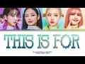 Download Lagu [AI COVER] BLACKPINK - 'THIS IS FOR' | TWICE (트와이스) Color Coded Lyrics