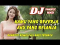 Lagu DJ Kamu yang Bekerja, Aku yang Belanja 💞 Dangdut Remix Full Bass – Viral TikTok Terbaru | DJ X PRO