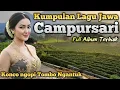 Download Lagu FULL ALBUM CAMPURSARI COKEK SRAGENAN PALING GAYENG 💕FULL BASS GLERRR💕