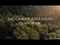 Download Lagu Sholawat Assa'adah - Tanpa Musik