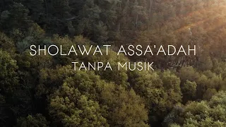 sholawat assaadah tanpa musik