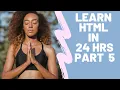 Learn HTML in 24 hours - Part 5