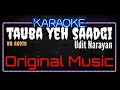Download Lagu Karaoke Tauba Yeh Saadgi Chand HQ Audio - Udit Narayan Ost. Tere Naam