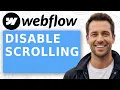 How To Disable Scrolling In Webflow When Full Screen Menu Is Open