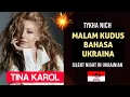 Malam Kudus Bahasa Ukraina | Тиха ніч - Tykha Nich | Silent Night in Ukrainian