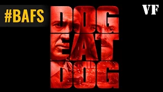 Dog Eat Dog – Bande Annonce VF – 2016