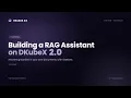 Building a RAG Assistant on DKubeX 2 0 RAGFlow SecureLLM