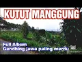 Download Lagu GENDING JAWA KUTUT MANGGUNG || full album gending jawa paling merdu