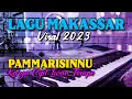 Download Lagu LAGU MAKASSAR VIRAL 2023/Pammarisinnu/cipt:Iwan Tompo